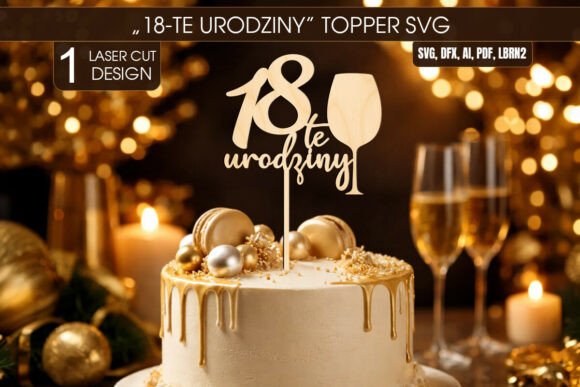 Download 18th Birthday Cake Topper SVG - Cake topper svg Collection