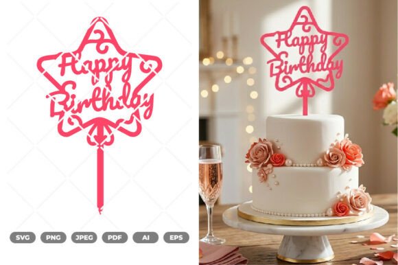 Download Happy Birthday Cake Topper SVG &amp; Clipart - Cake topper svg Collection