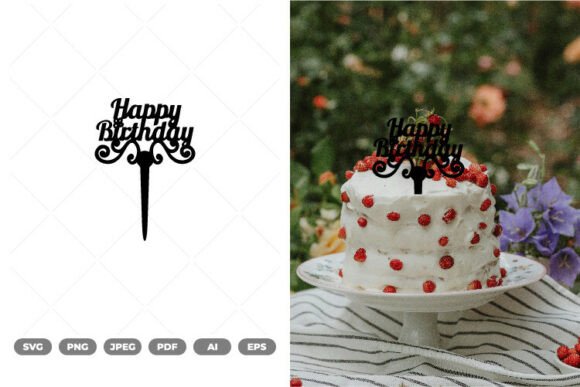 Download Happy Birthday Cake Topper SVG &amp; Clipart - Cake topper svg Collection